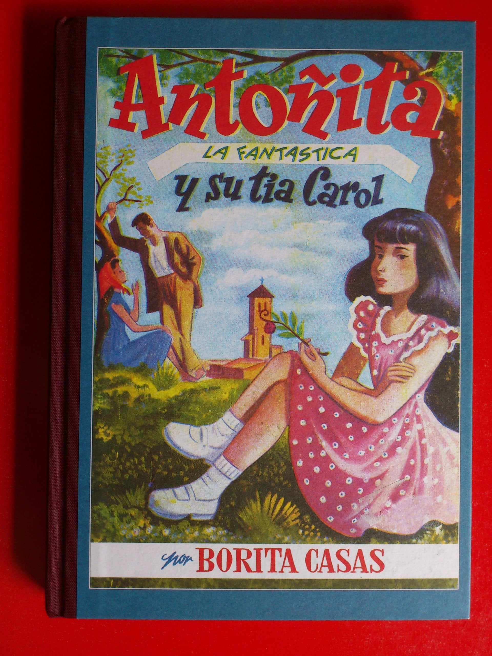 Antoñita la fantástica y su tía Carol Social Sciences