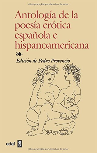 Antologia De La Poesia Erotica Espanola E Hispanoamericana / Anthology of Spanish and Hispanicamerican Erotic Poetry book
