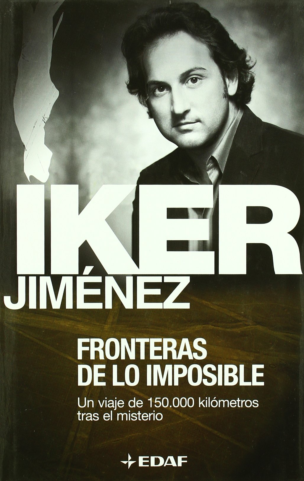 Fronteras de lo imposible (Mundo mágico y heterodoxo) Books
