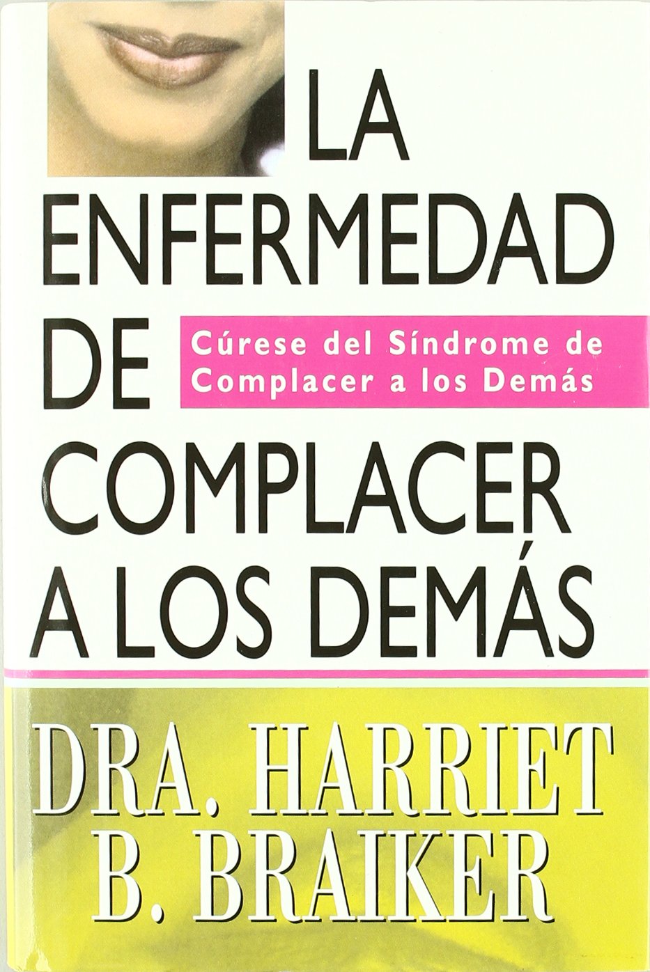 Enfermedad De Complacer a Los Demas book