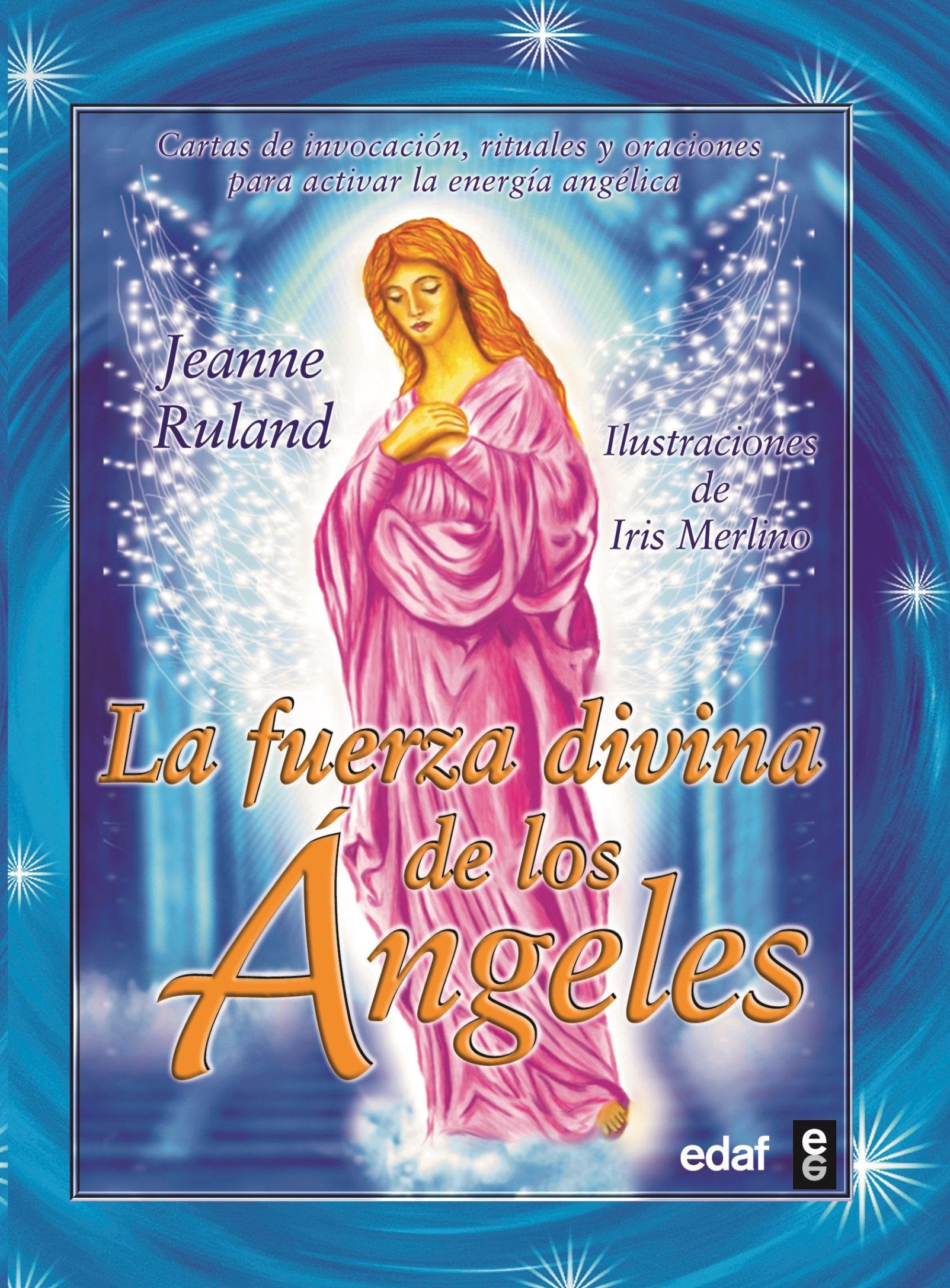 La Fuerza Divina De Los Angeles book