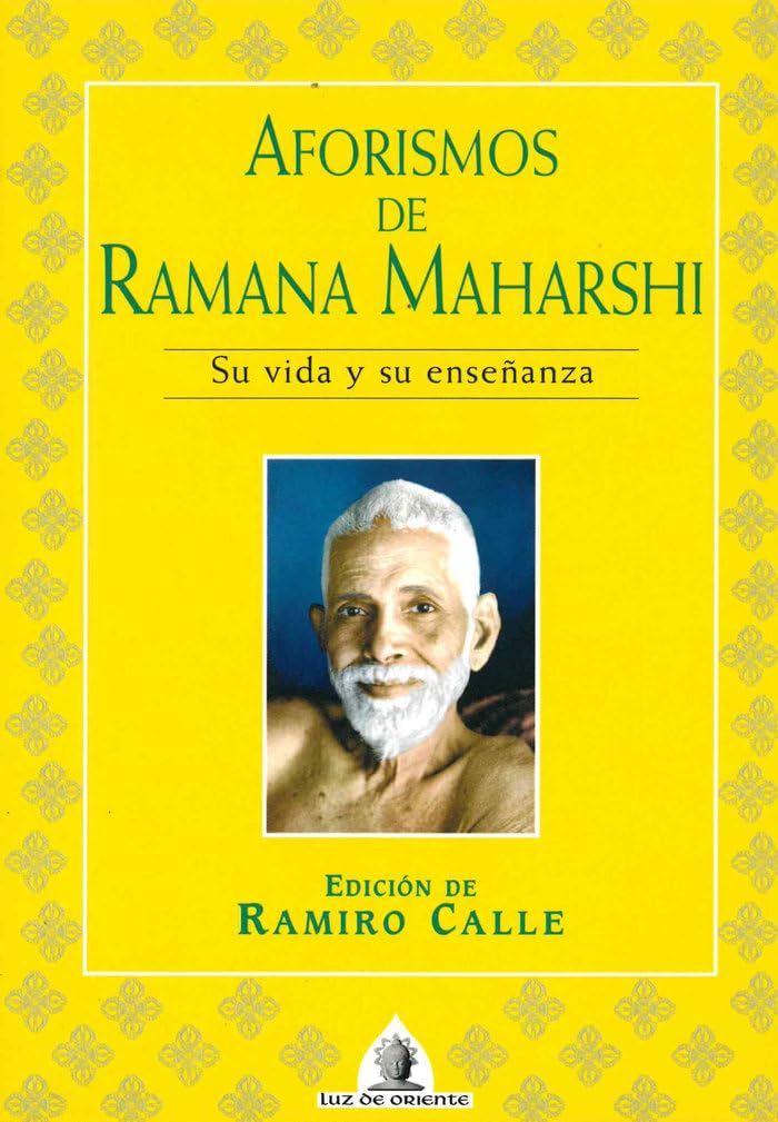 Aforismos De Ramana Maharshi: Su Vida Ysu Ensenanza book