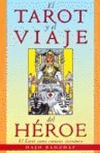 El Tarot Y El Viaje Del Heroe Religion & Esotericism