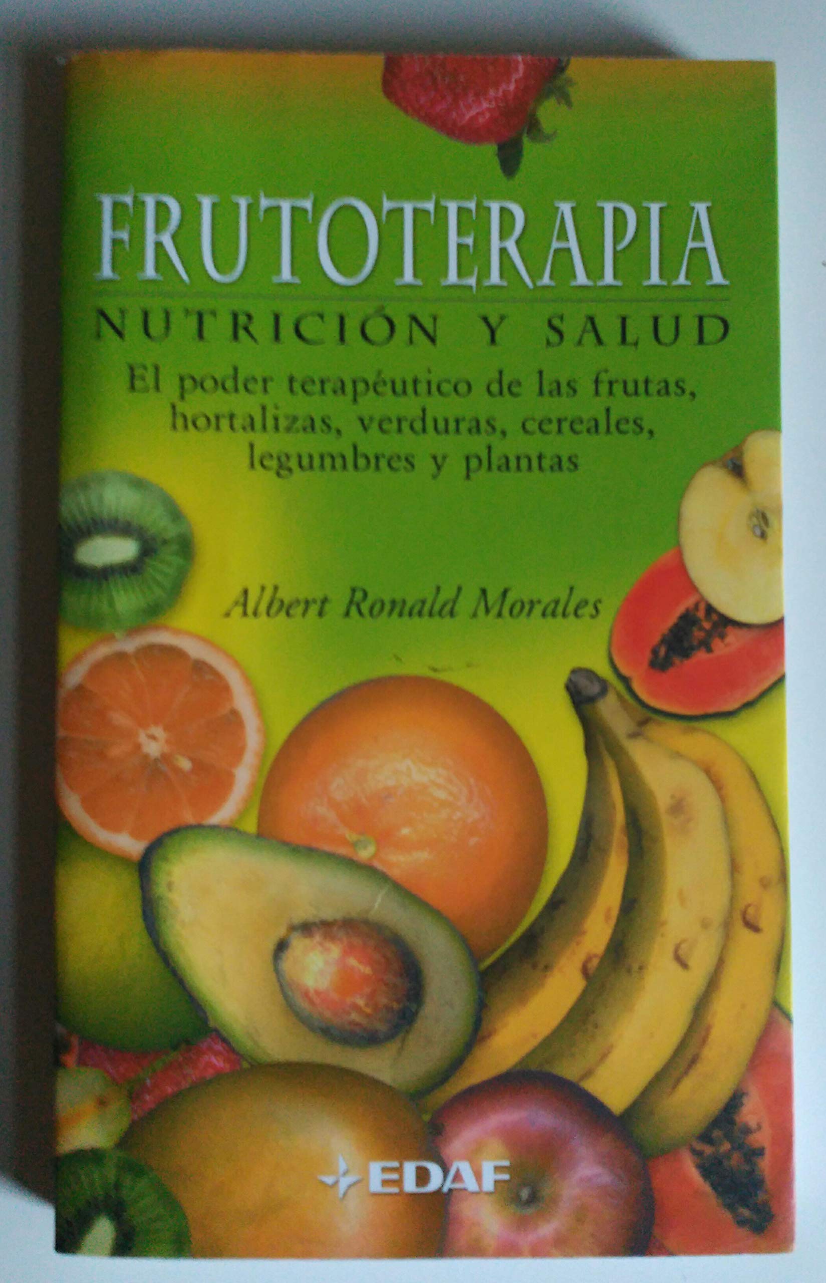 Frutoterapia, nutrición y salud Medicine