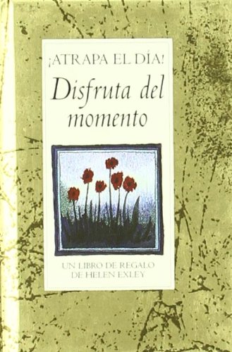 Atrapa El Dia! Disfruta Del Momento Lifestyle