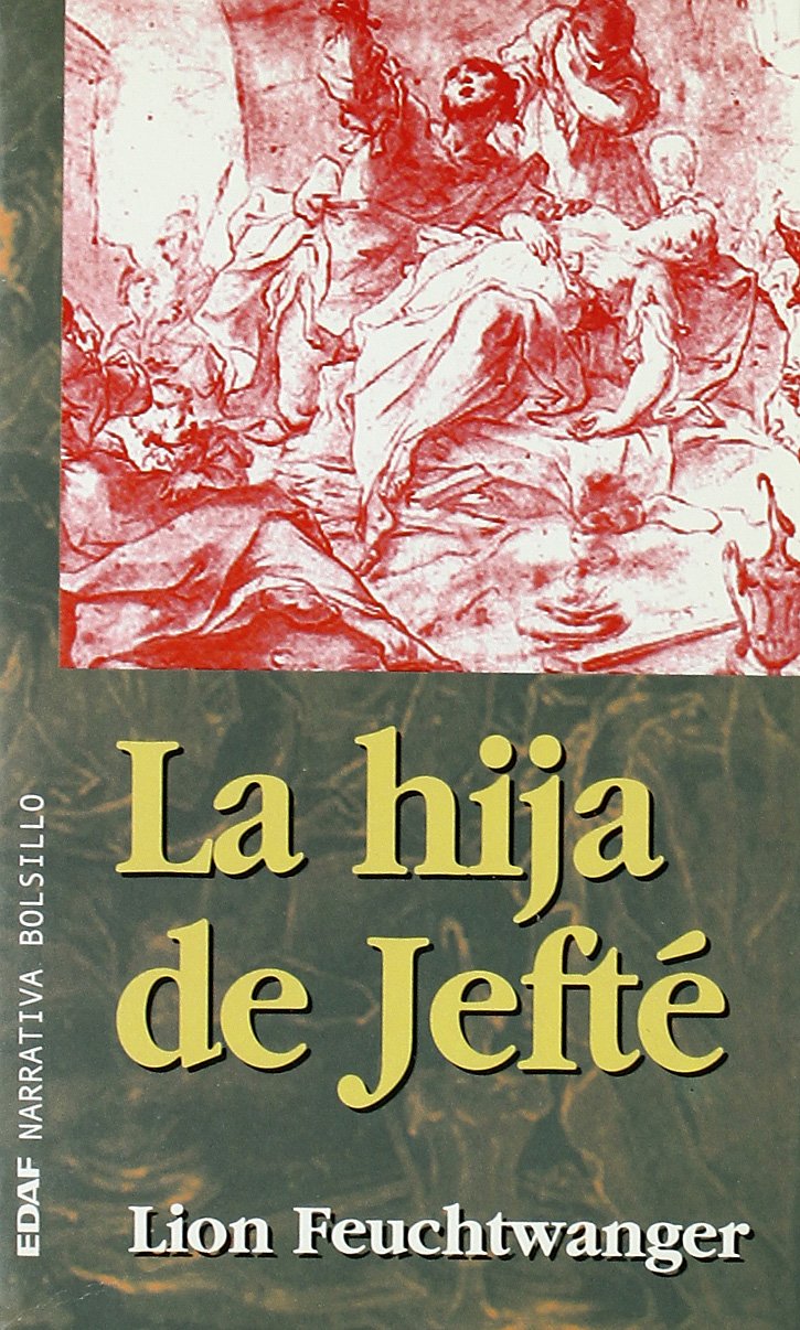 La hija de Jefté (EDAF Bolsillo. Narrativa bolsillo) Religion & Esotericism