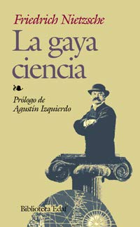 La gaya ciencia : ("la gaya scienza") Philosophy