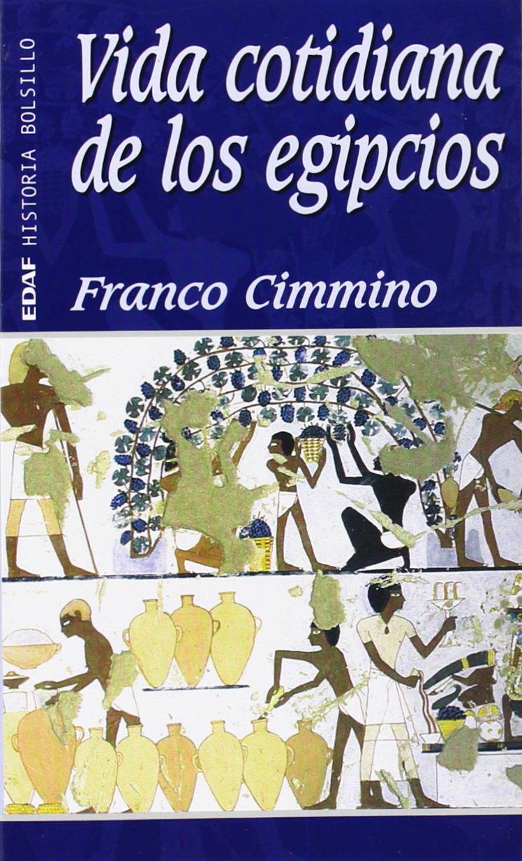 Vida Cotidiana De Los Egipcios book