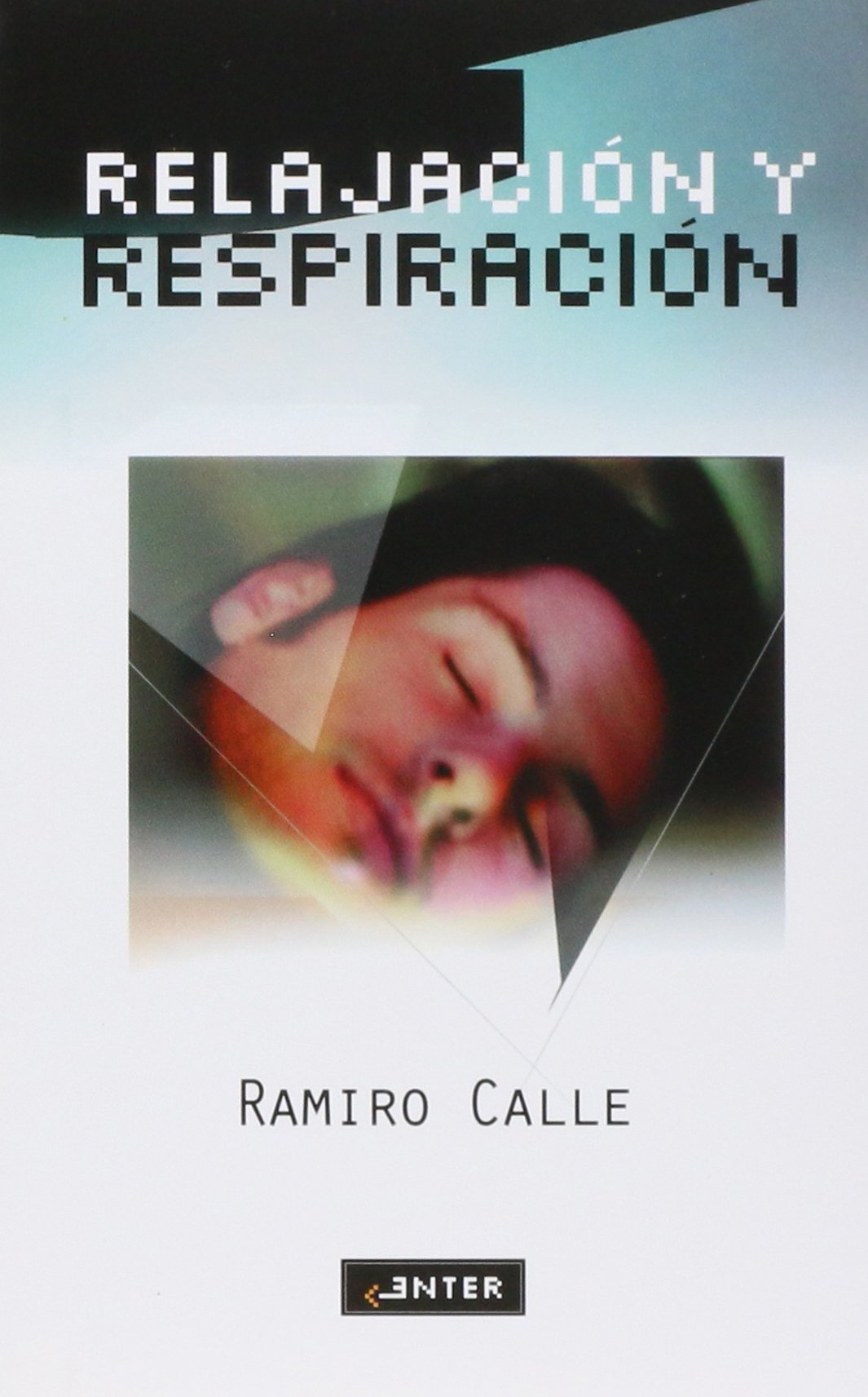 Relajacion Y Respiracion En Casa Con R.c book