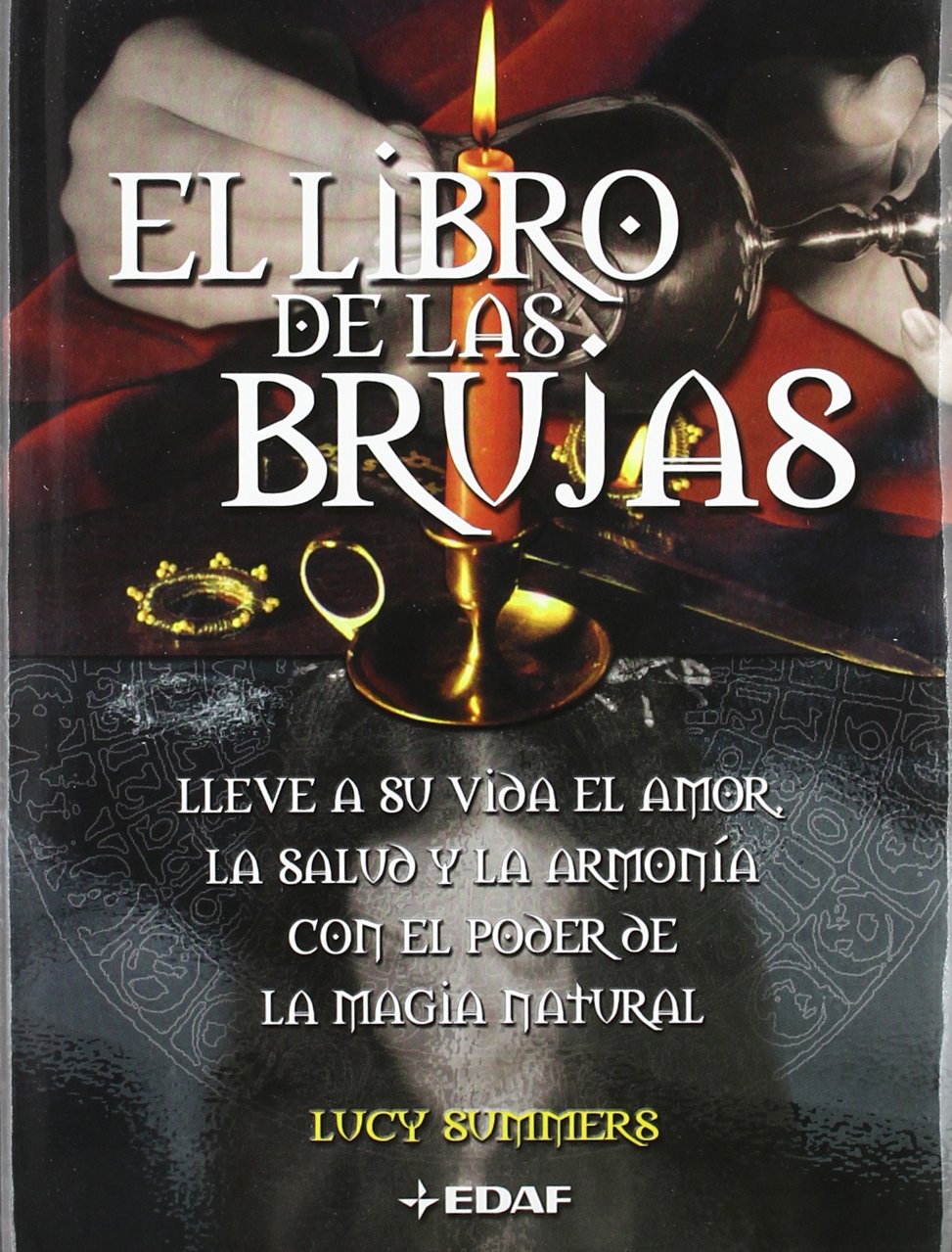 El libro de las brujas/ The book of Wicca book