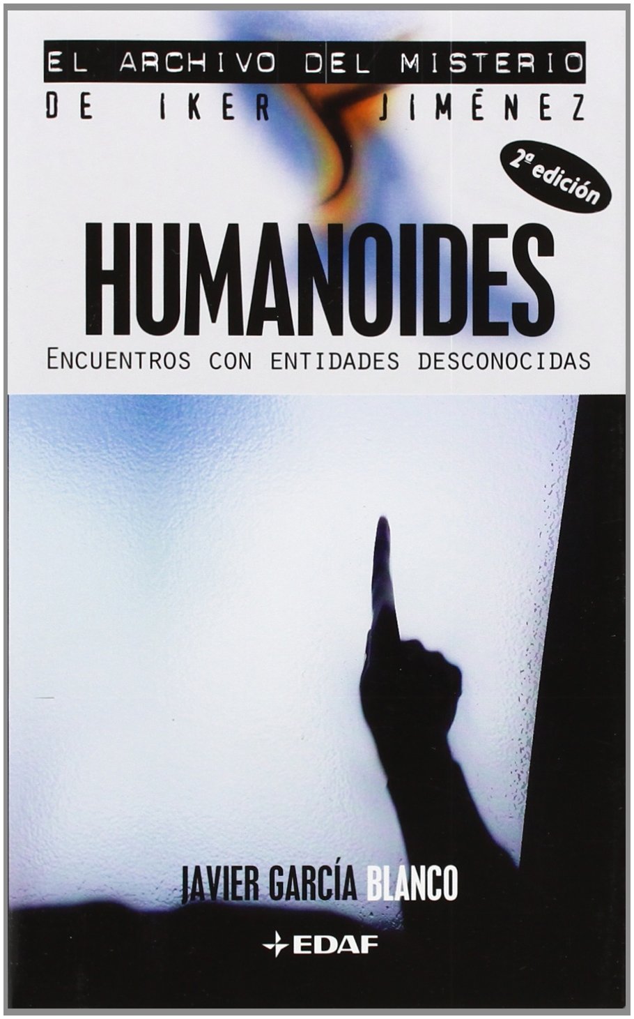 Humanoides: Encuentros Con Entidades Desconocidas book