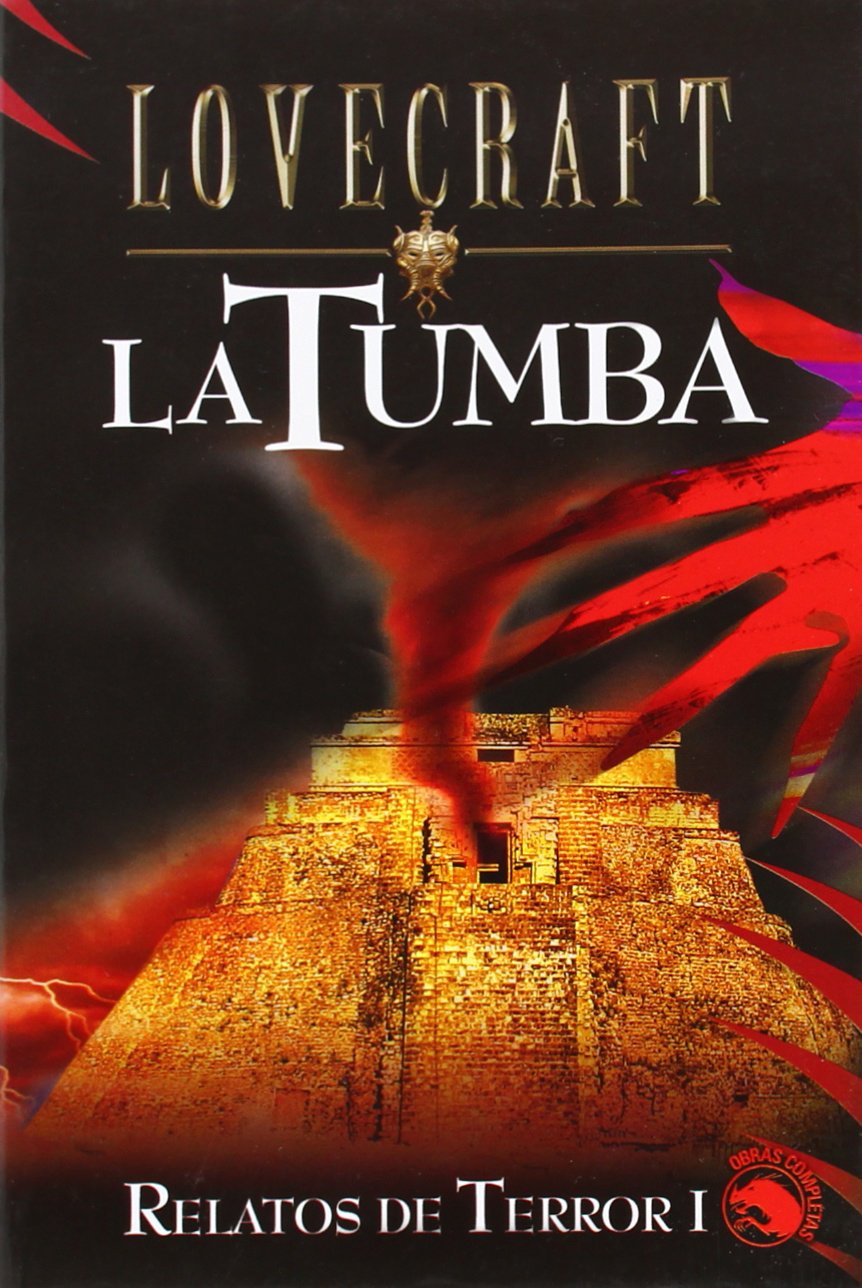 La Tumba: Relatos de Terror I (Icaro) Essays & Short Stories