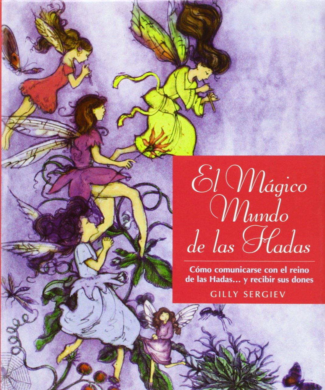 El mundo mágico de las hadas Religion & Esotericism