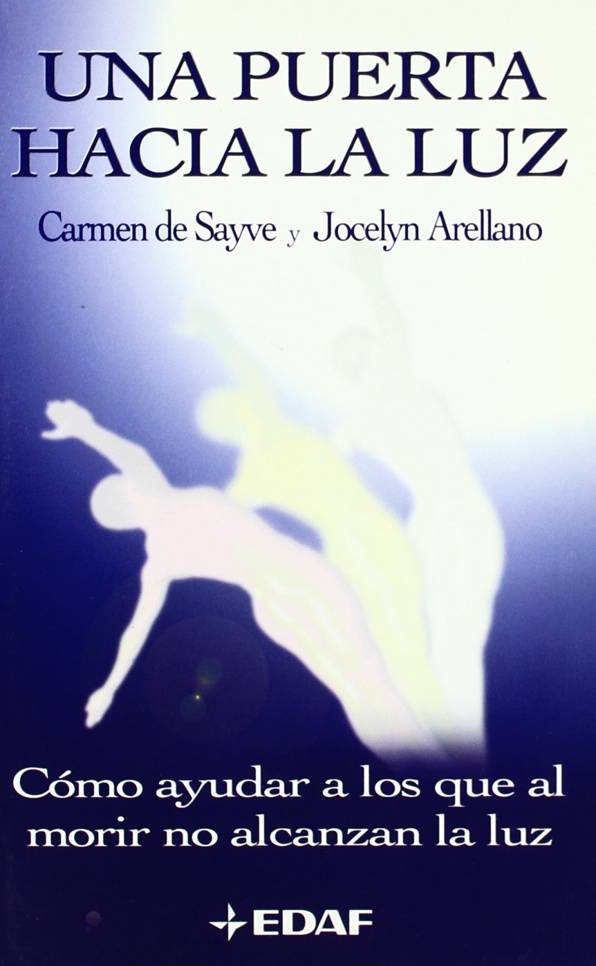 Una Puerta Hacia La Luz / A Door Towards the Light book