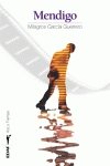 Mendigo (Clio) Contemporary literature