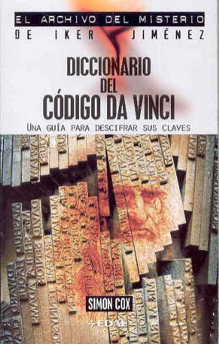 Diccionario del codigo da Vinci, Una guia para descifrar sus claves Reference Books