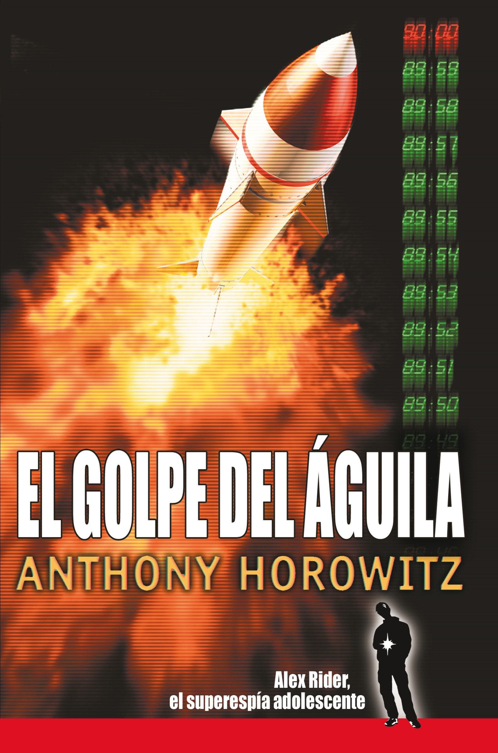 El Golpe del Aguila (Juvenil. Alex Rider) Action & Adventure