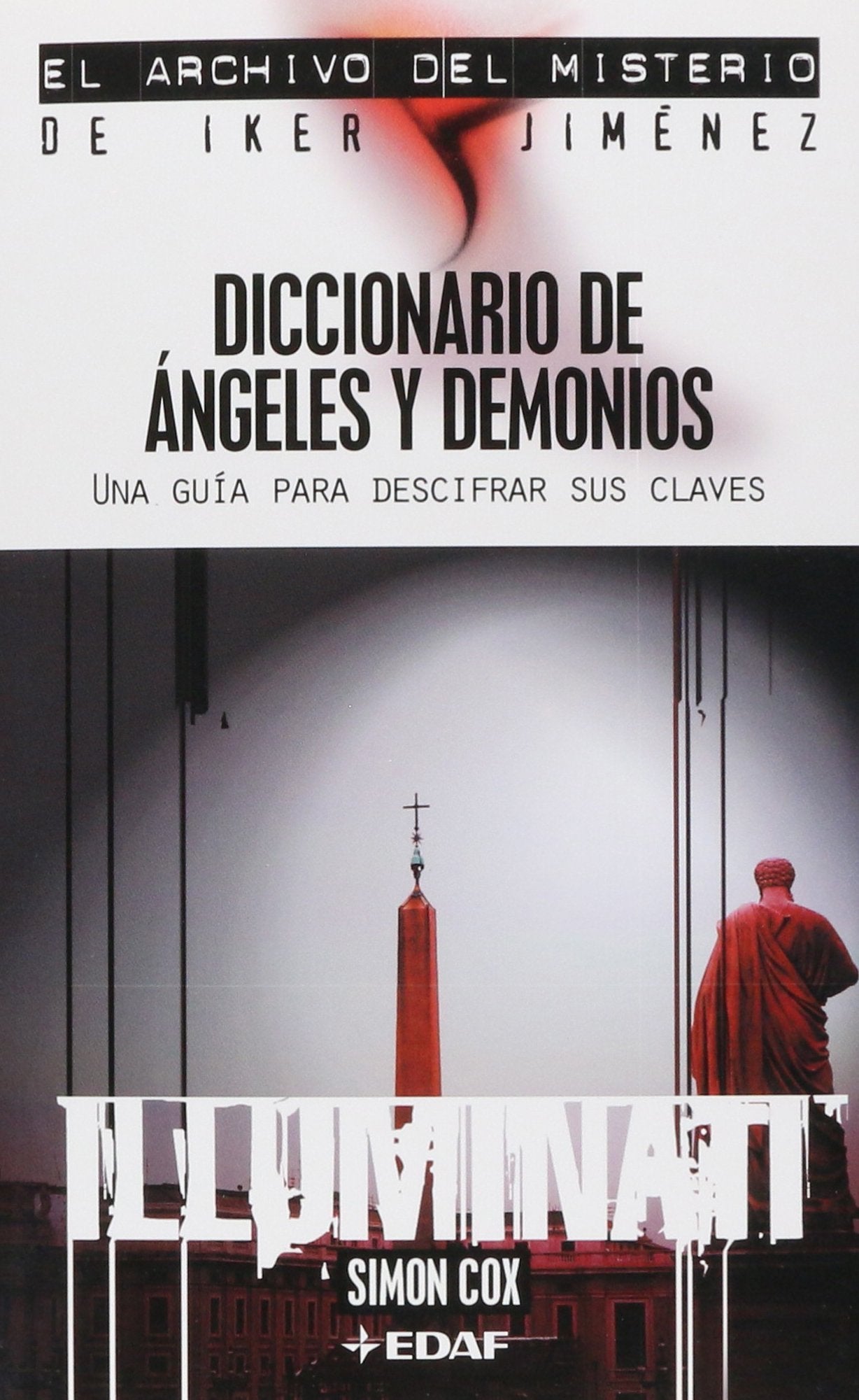 Diccionario De Angeles Y Demonios / Illuminating Angels & Demons book