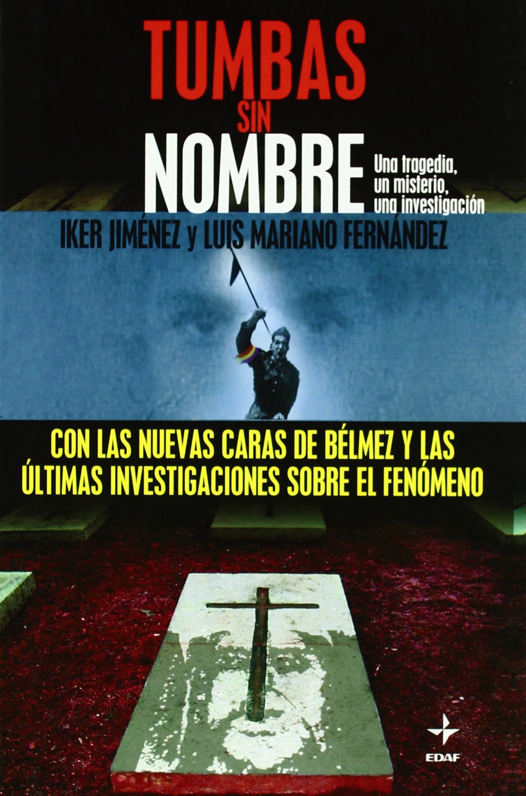 Tumbas sin nombre (Mundo mágico y heterodoxo) Politics & History