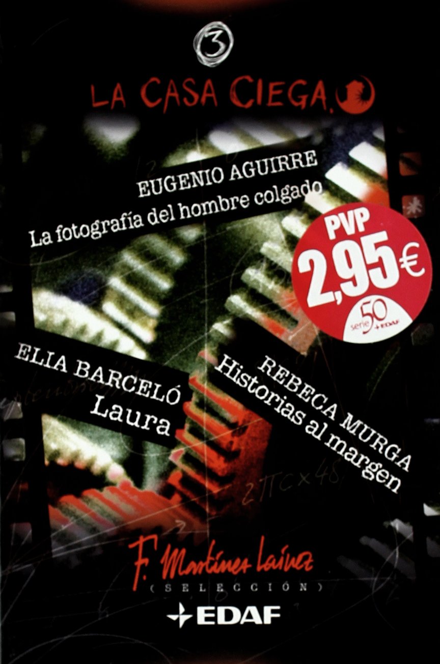 La Fotografia del Hombre Colgado; Laura; Historias al Margen book