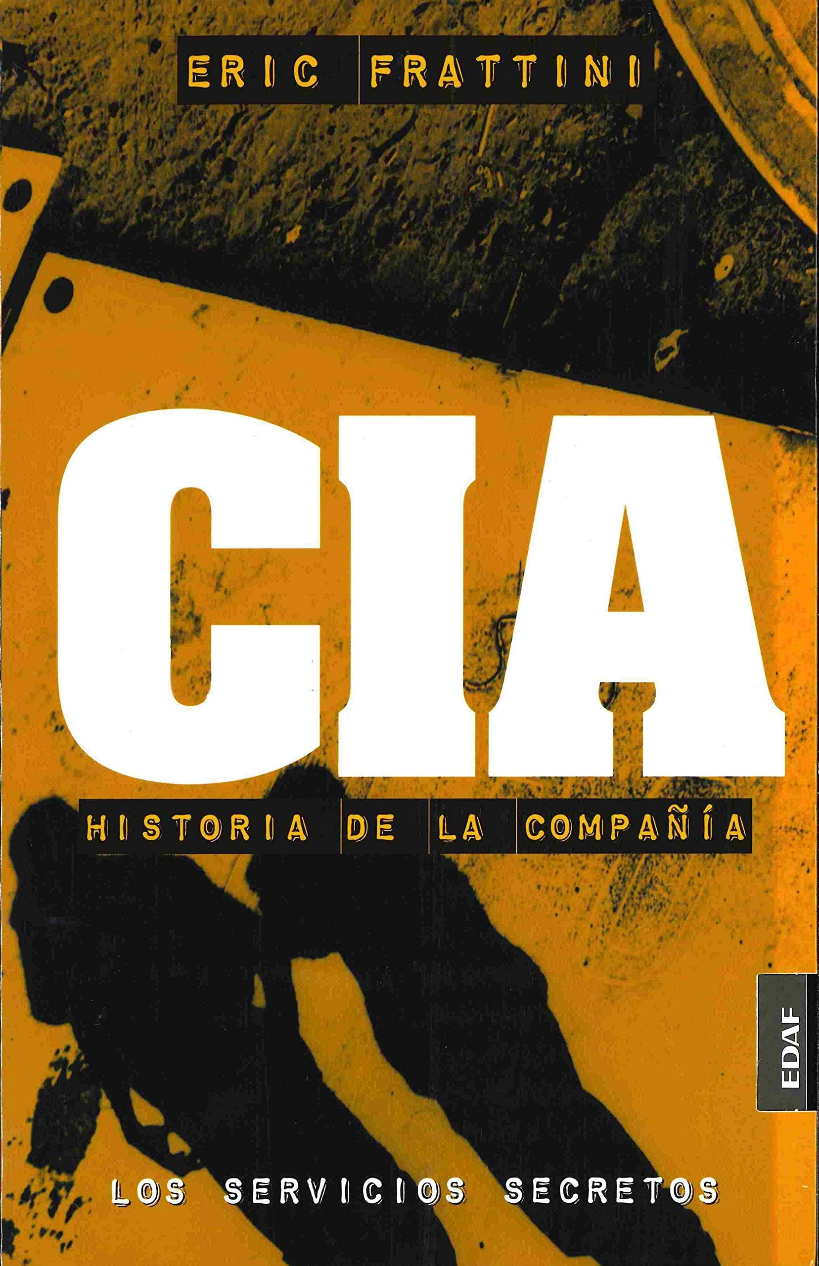 CIA HISTORIA DE LA COMPAÑIA (Clio. Crónicas de la Historia) Media & Communication