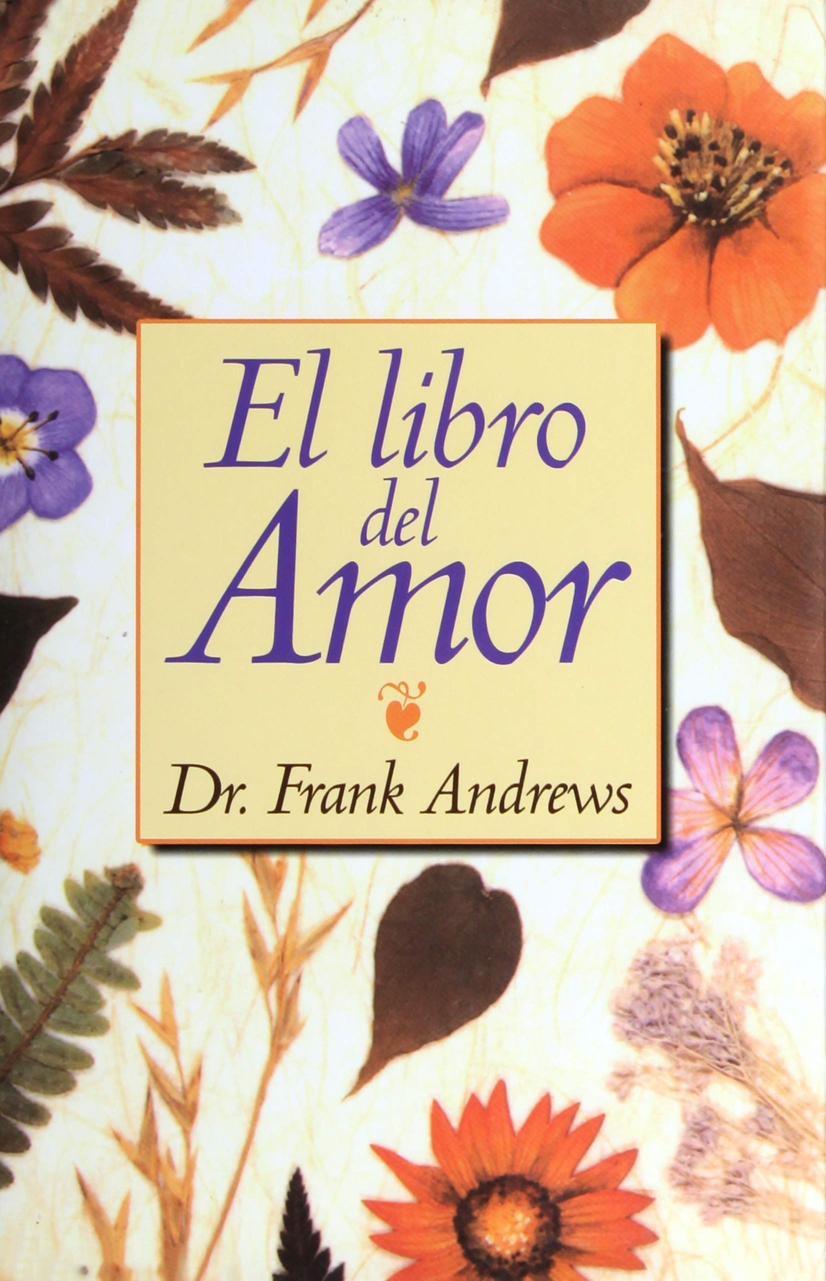 El libro del amor (Psicología y Autoayuda) Partnership & Love
