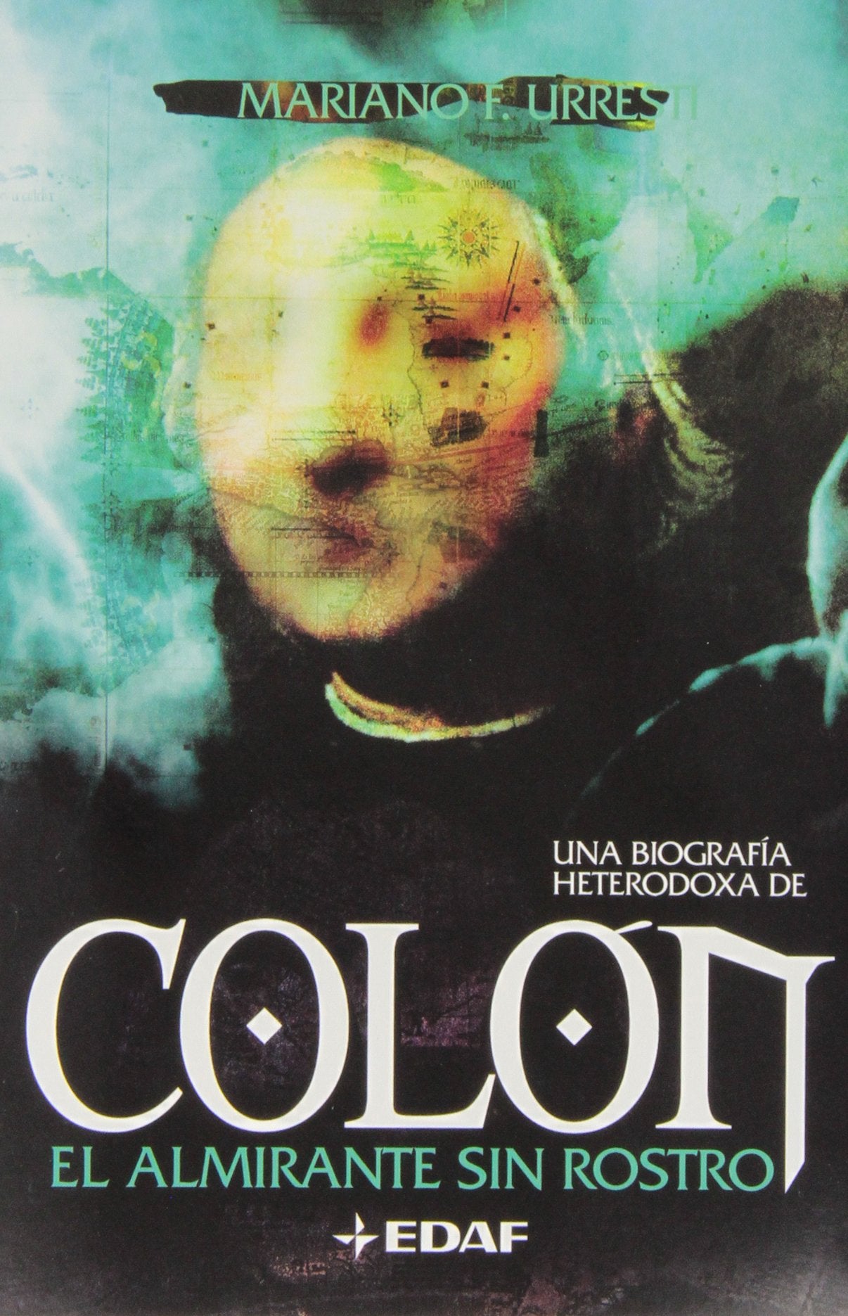 Colon-el Almirante Sin Rostro book