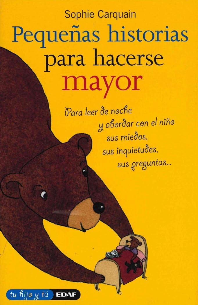 Pequenas Historias Para Hacerse Mayor/ Little Stories to Make You Older book