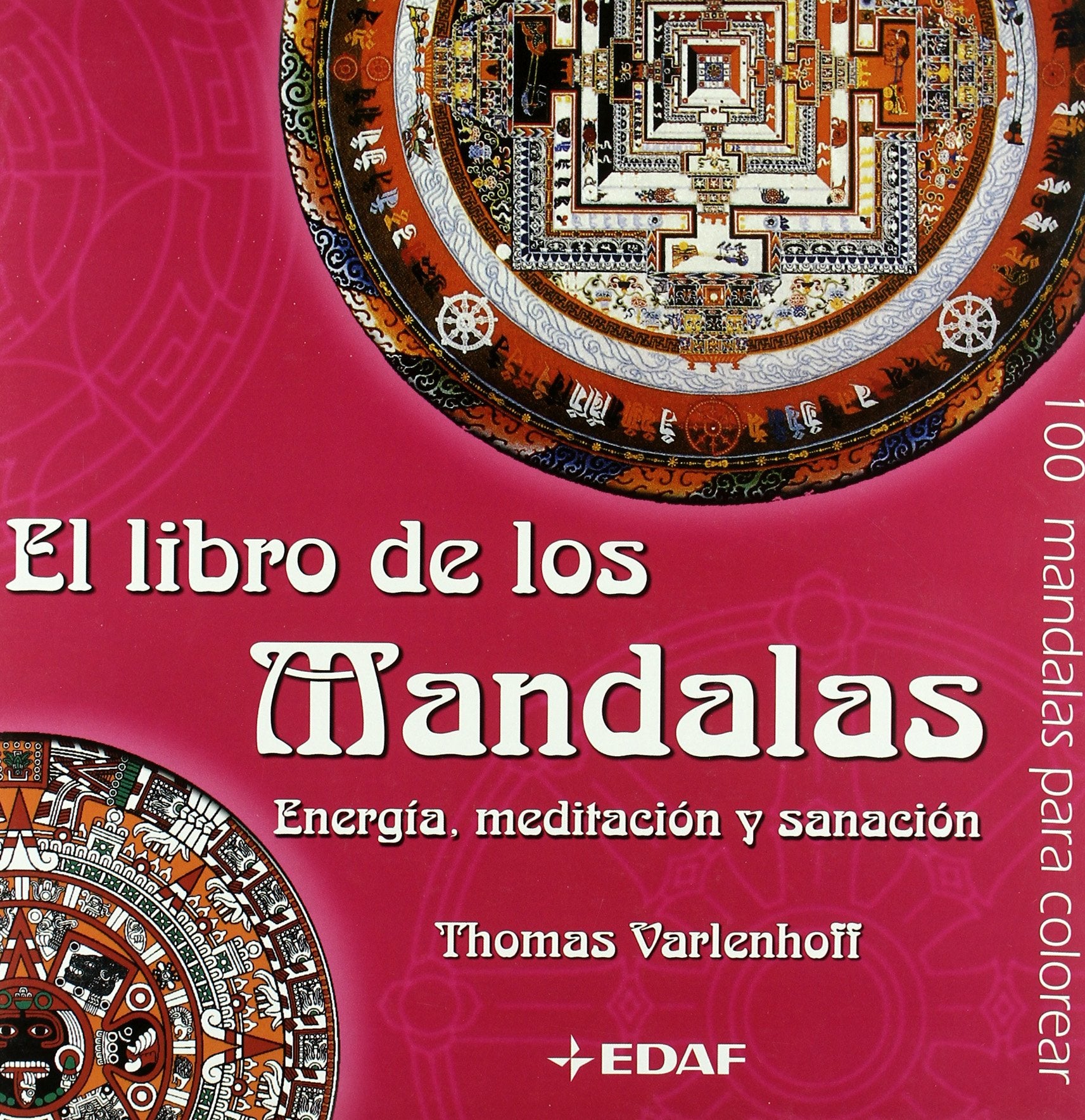 El libro de los mandalas : energía, meditación y sanación (Nueva Era) Social Sciences