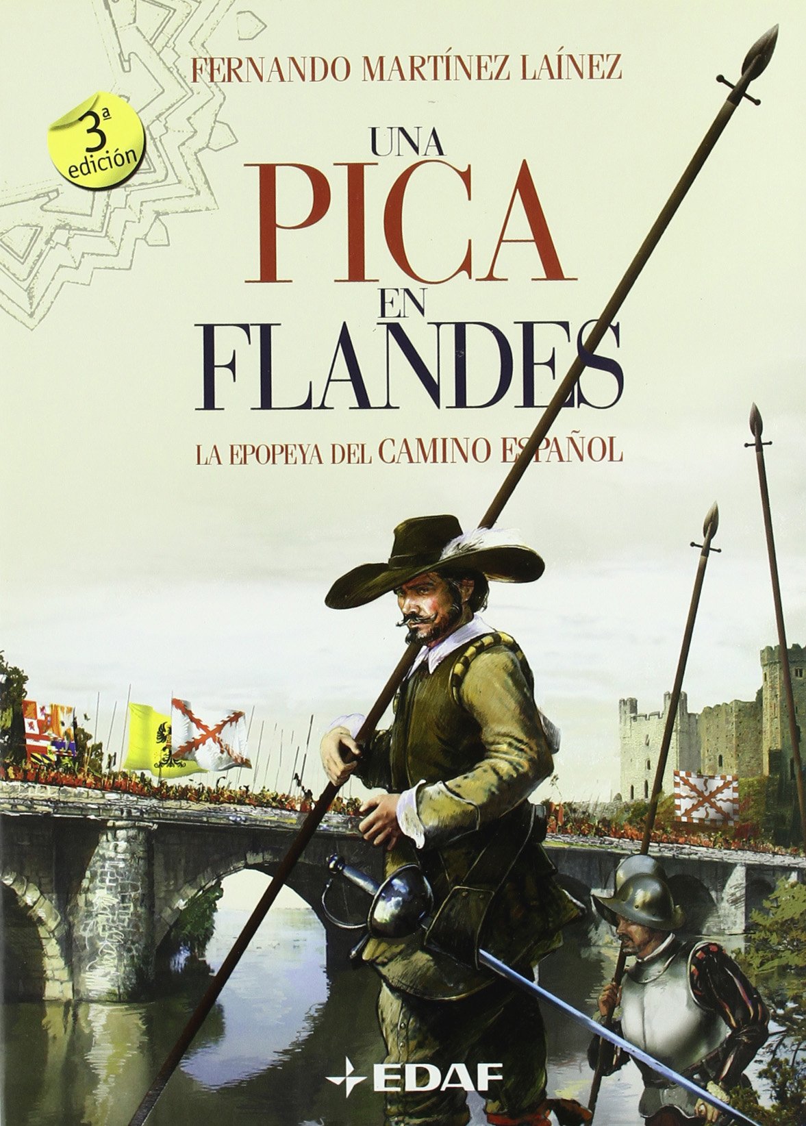 Una pica en Flandes : la epopeya del camino español (Clio. Crónicas de la Historia) Contemporary literature Books