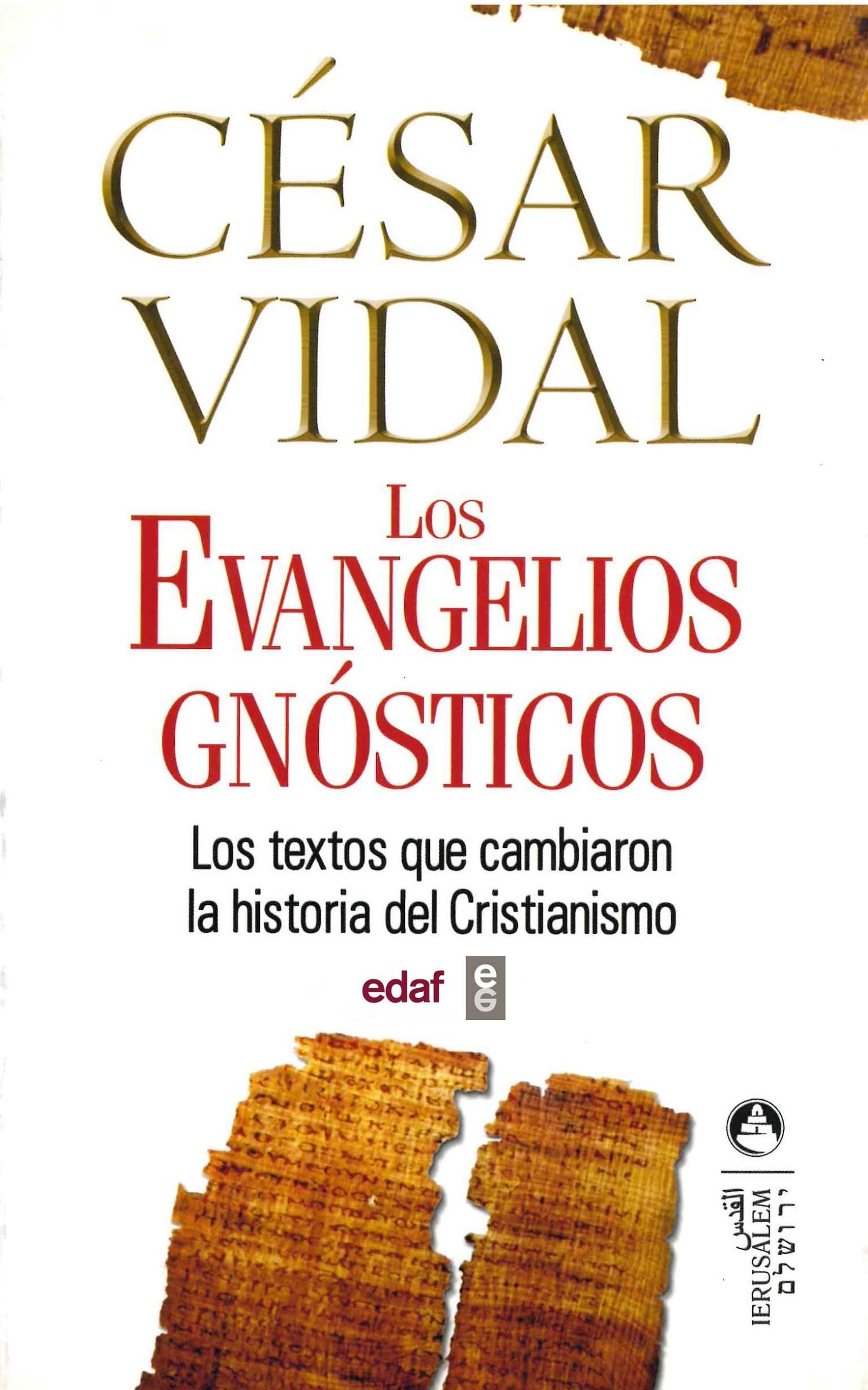 Los evangelios gnósticos / The Gnostic Gospels book