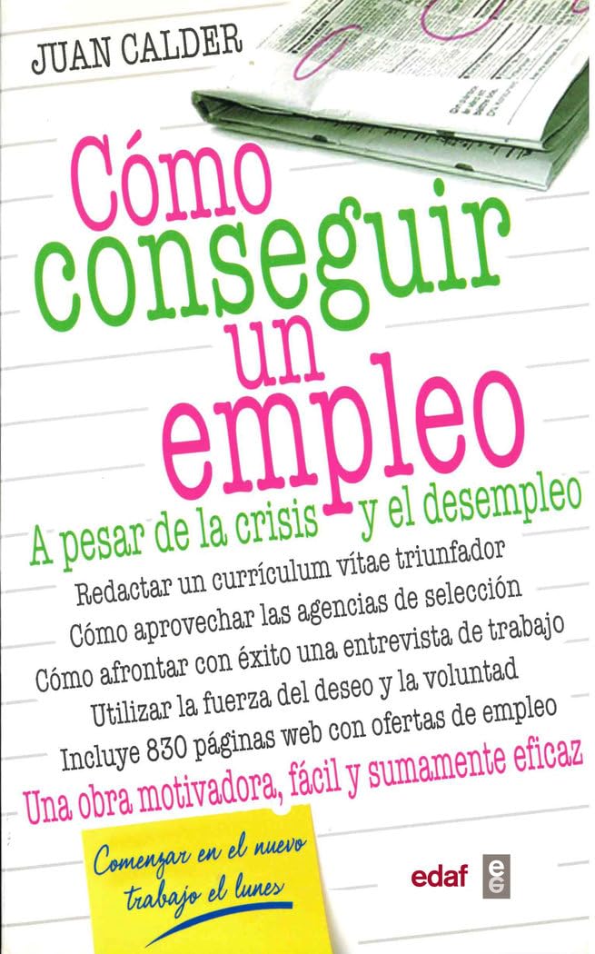 Cómo conseguir un empleo: A pesar de la crisis y el desempleo book
