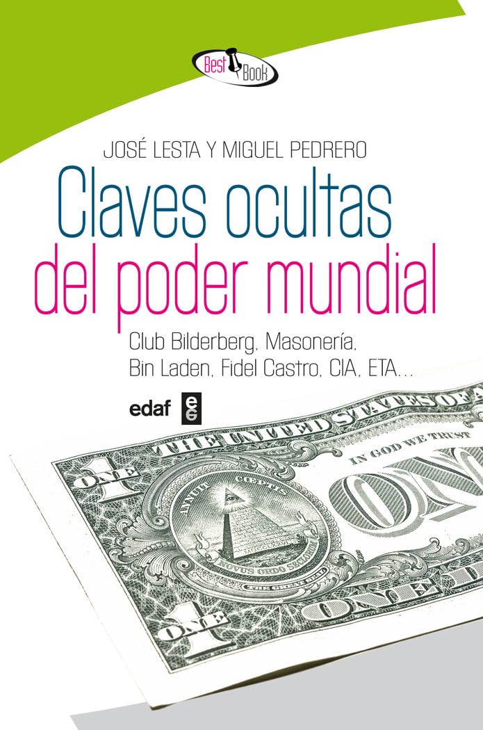 Claves ocultas del poder mundial : Club Bilderberg, masonería, Bin Laden, Fidel Castro, CIA, ETA Novels & Short Stories