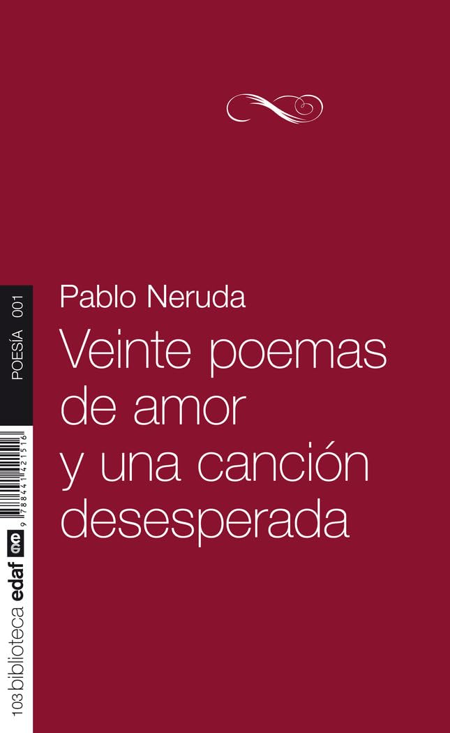 Veinte poemas de amor y una canción desesperada (Nueva Biblioteca EDAF) Poetry