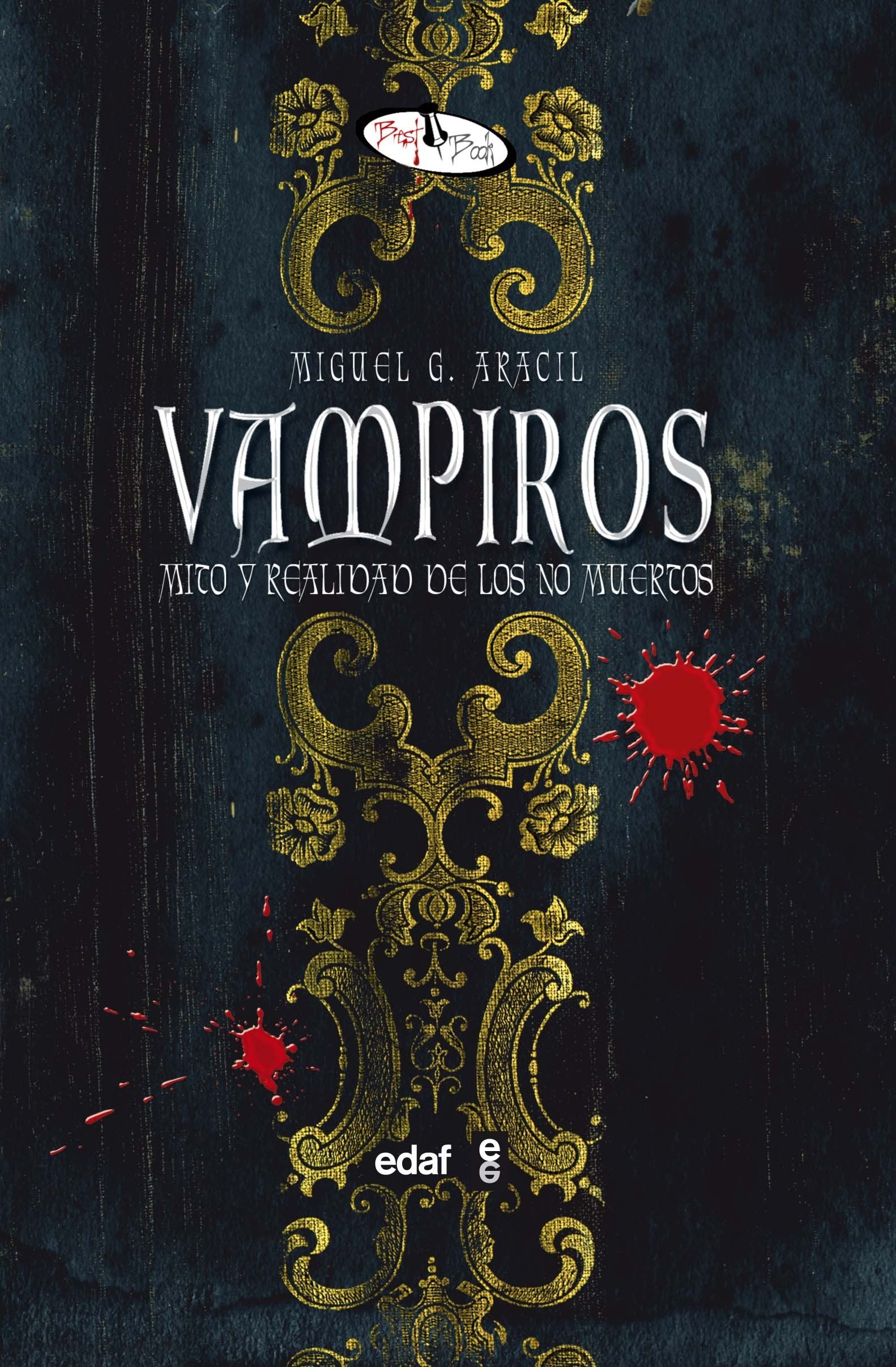 Vampiros: Mito y realidad de los no muertos book