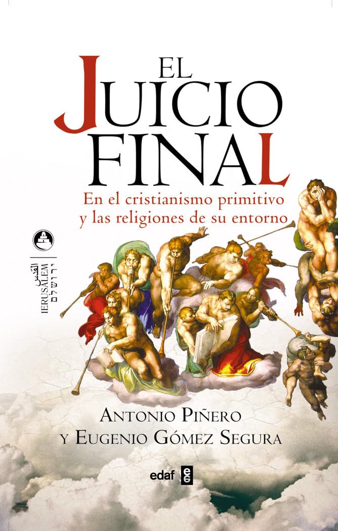 El juicio final: En el cristianismo primitivo y las religiones de su entorno book