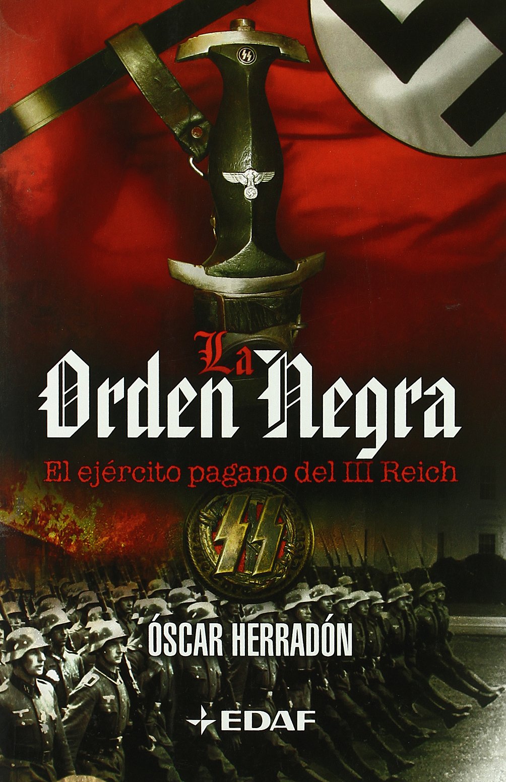 La orden negra : el ejército pagano del III Reich Learning & Reference