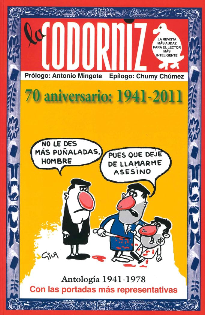 La Codorniz.: Antología. 70 aniversario 1941-2011 book