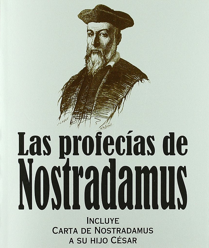 Las profecías de Nostradamus: Versión completa y bilingüe. Incluye carta de Nostradamus a su hijo César. book