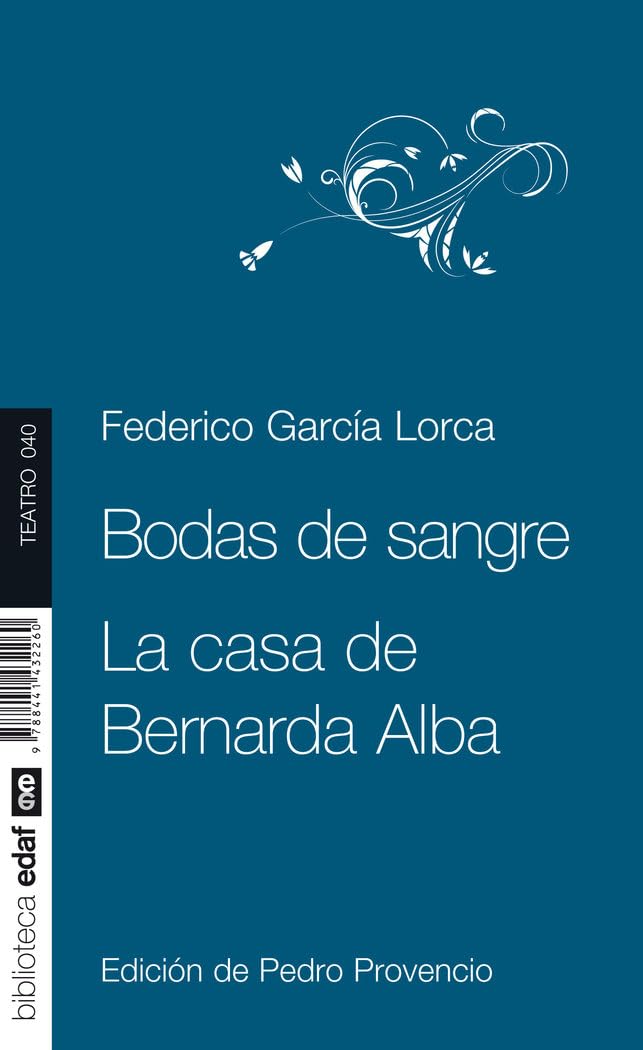Bodas de sangre ; La casa de Bernarda Alba (Nueva biblioteca Edaf, Band 40) Drama