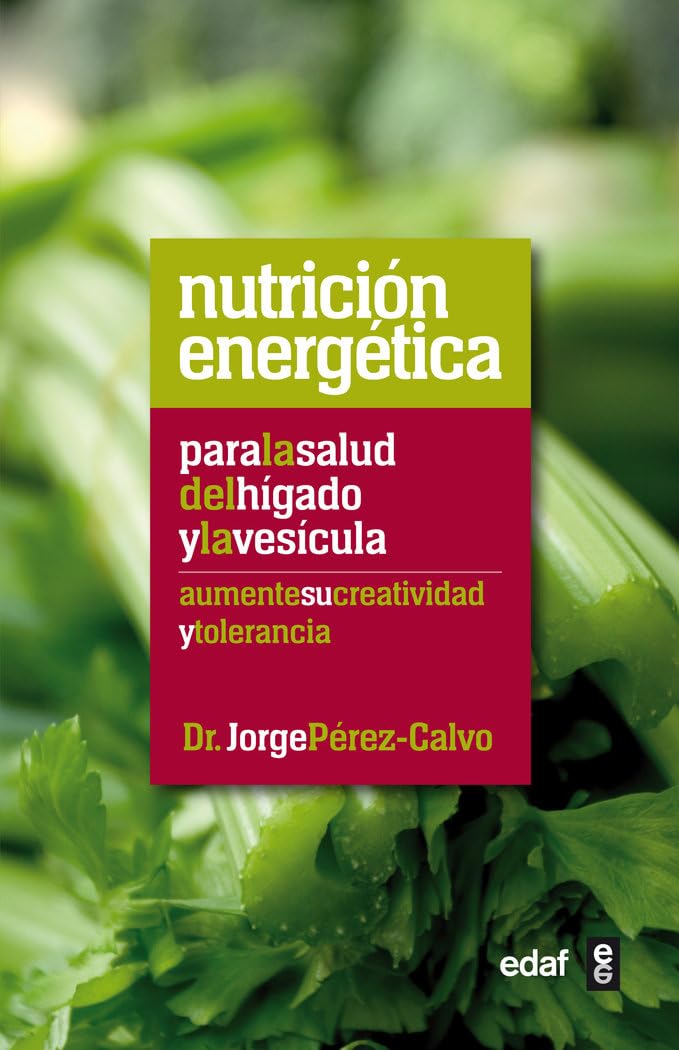 Nutrición energética para la salud del hígado y la vesícula (Plus Vitae) Health, Nutrition & Fitness