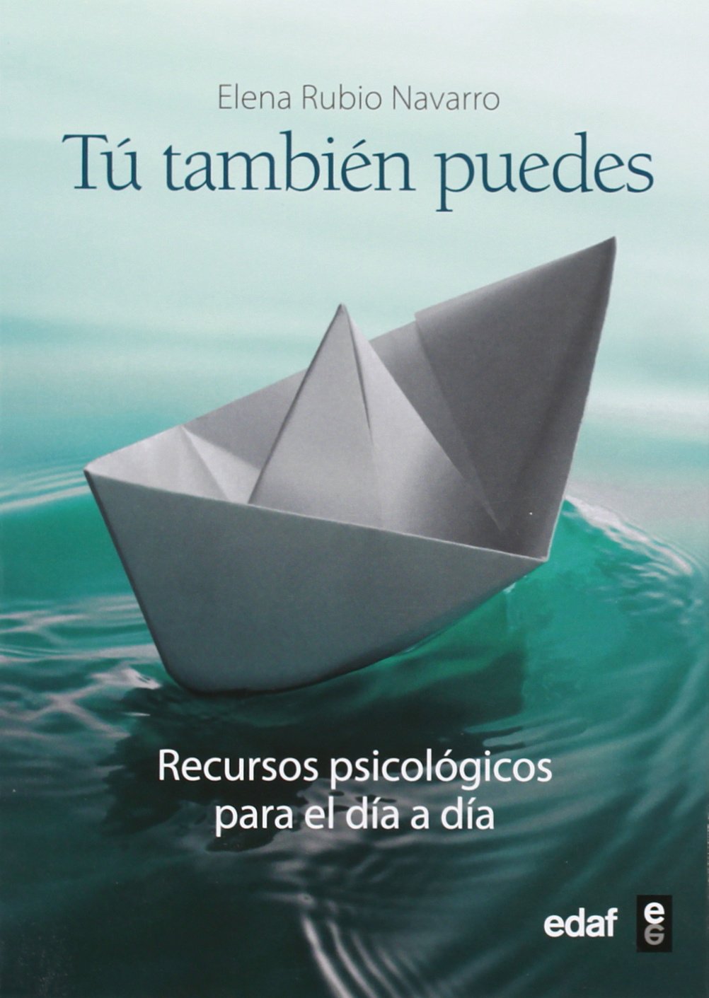 Tú también puedes (Psicología y Autoayuda) Books