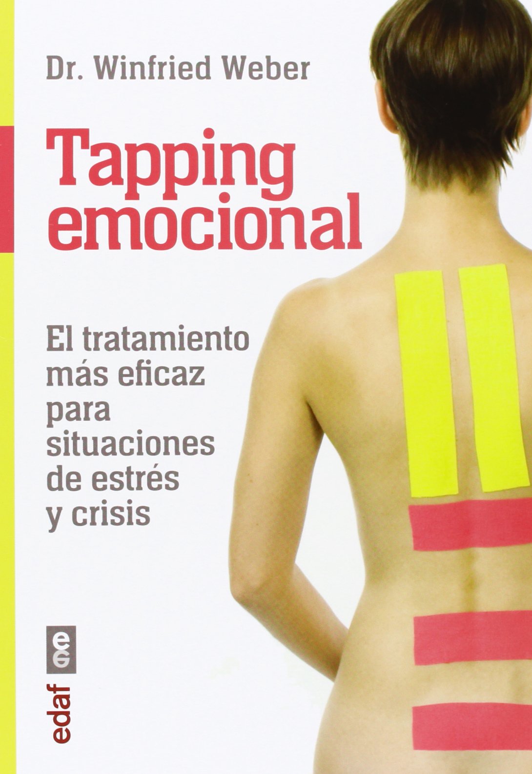 Tapping emocional: El tapping más eficaz para situaciones de estrés y crisis book