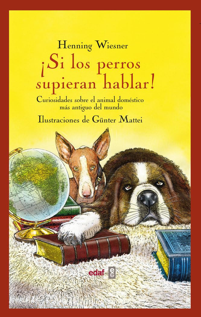 Si los perros supieran hablar! Novels & Short Stories