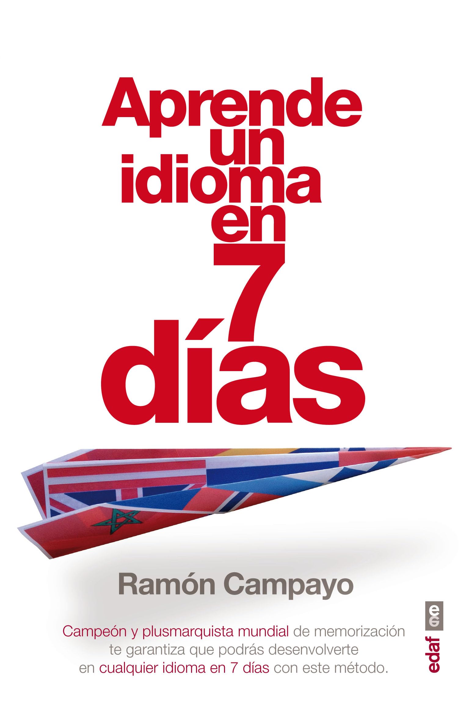 Aprende un Idioma en 7 Dias (Psicología y autoayuda) Social Sciences