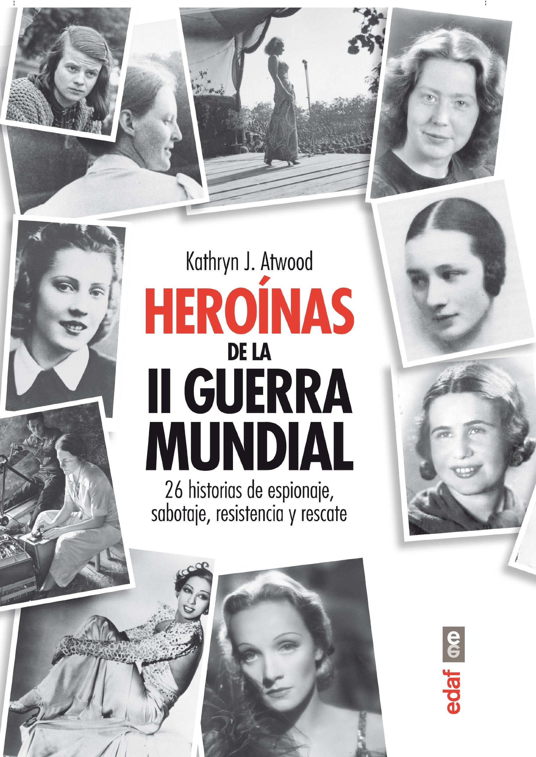 Heroinas de la II Guerra Mundial Politics & History