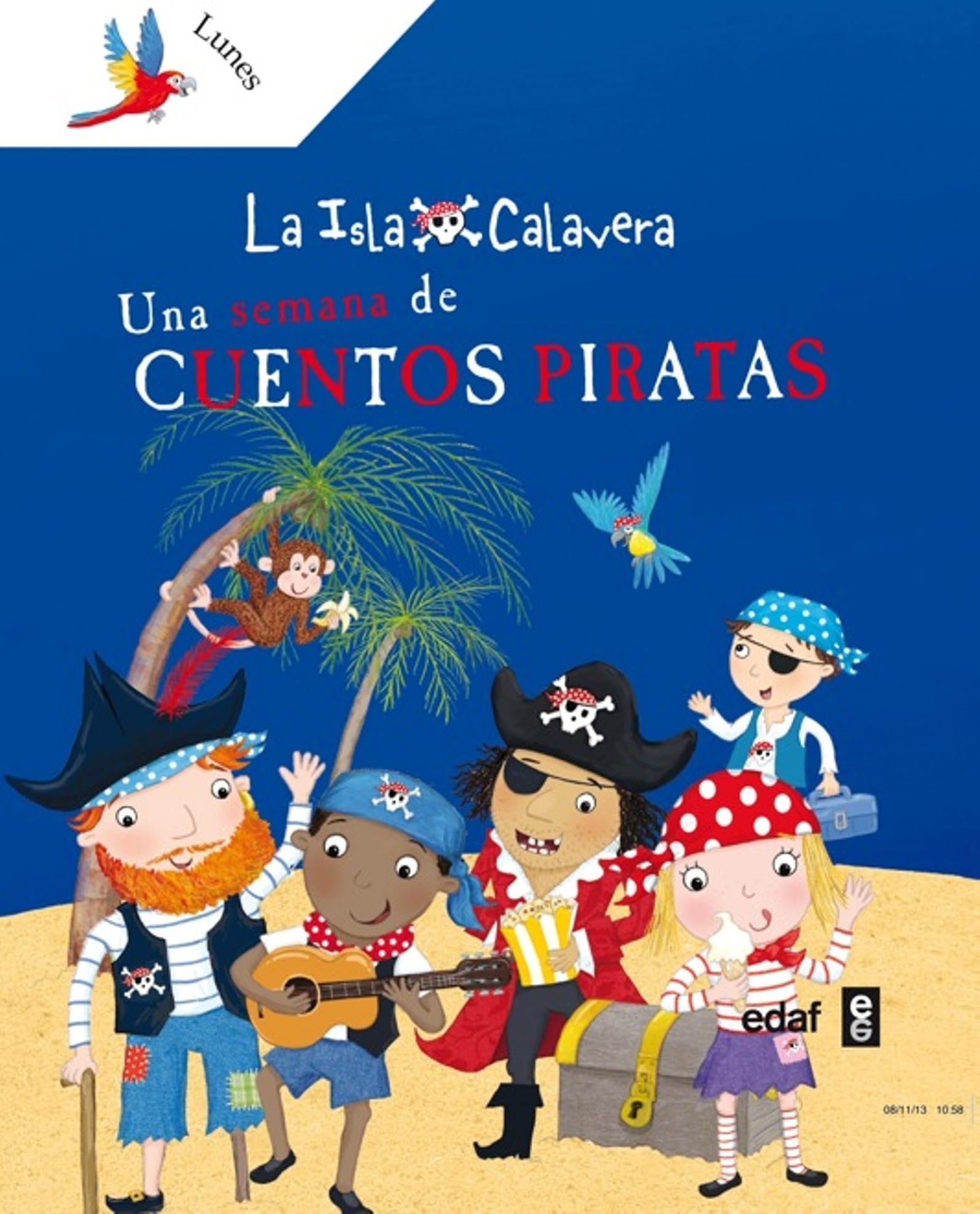 Una semana de cuentos piratas (La Isla Calavera) Social Sciences