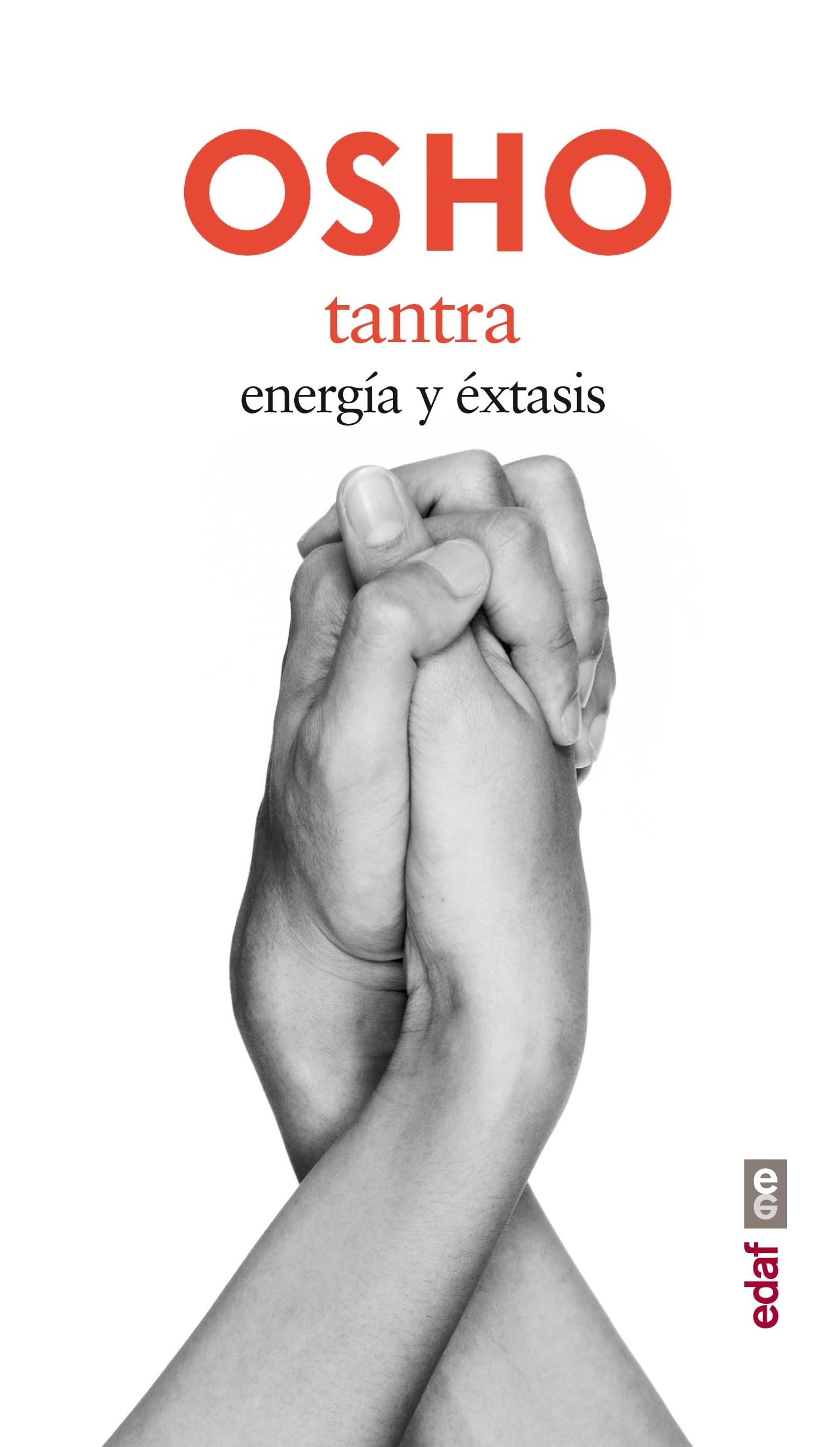 Tantra: Energía y éxtasis (Nueva era) Social Sciences