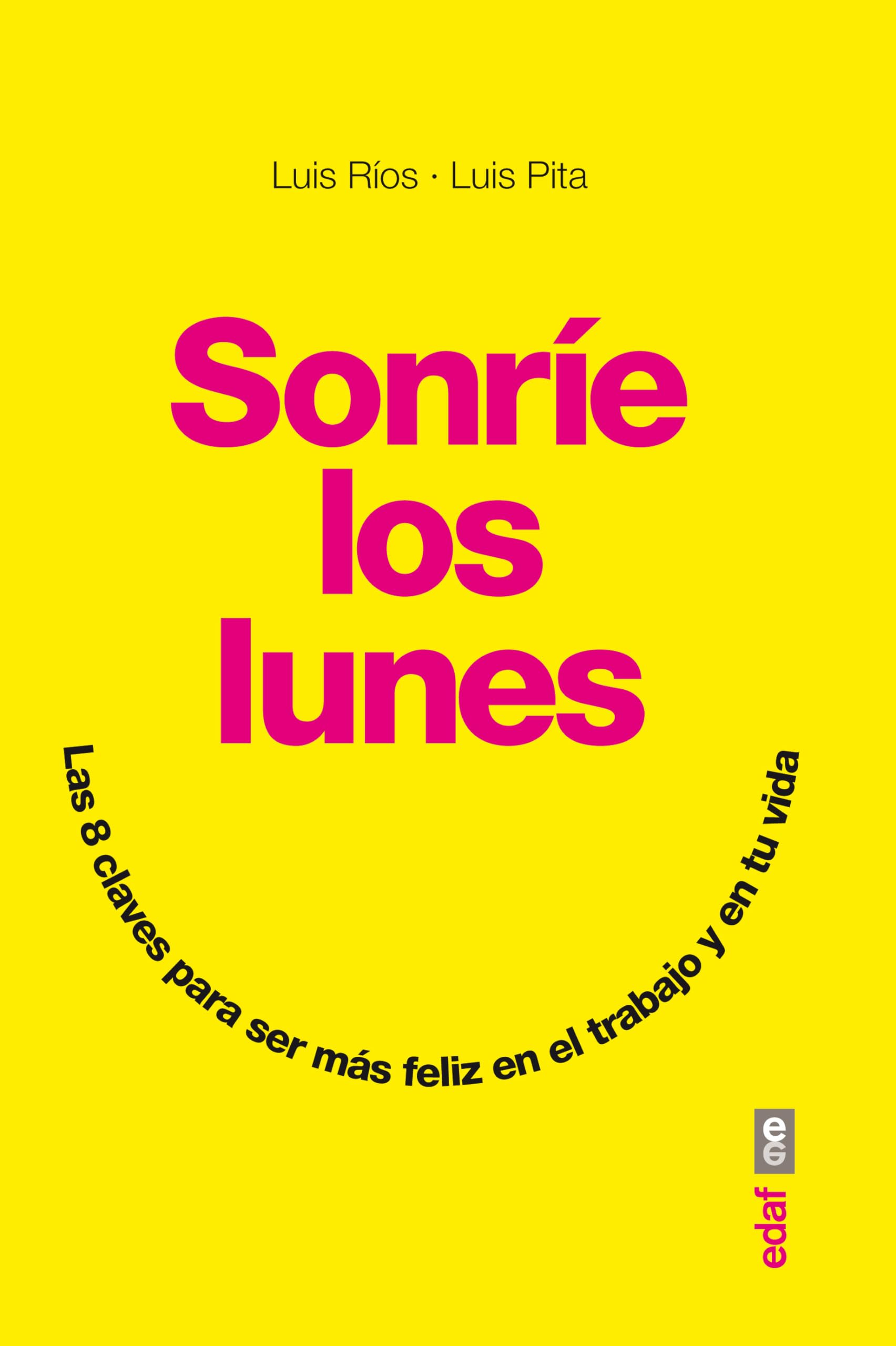 Sonrie Los Lunes (Psicología y autoayuda) Business, Finance & Career