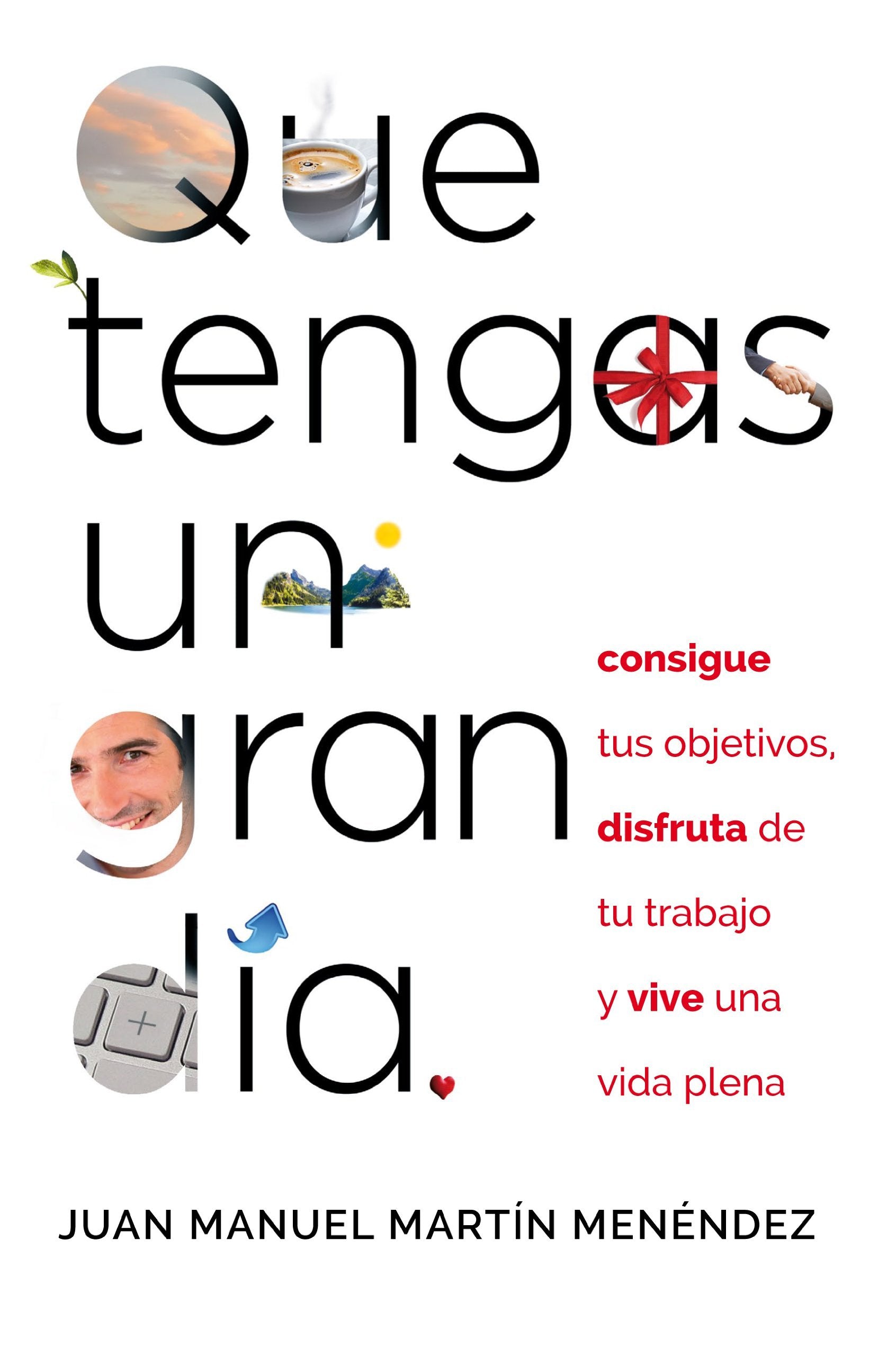 Que tengas un gran dia / Have a Nice Day book